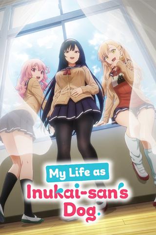 My Life as Inukai-san's Dog. poster
