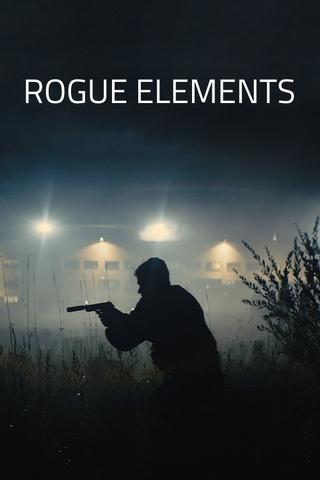 Rogue Elements: A Ryan Drake Story poster
