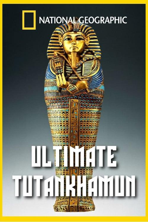 Ultimate Tutankhamun poster
