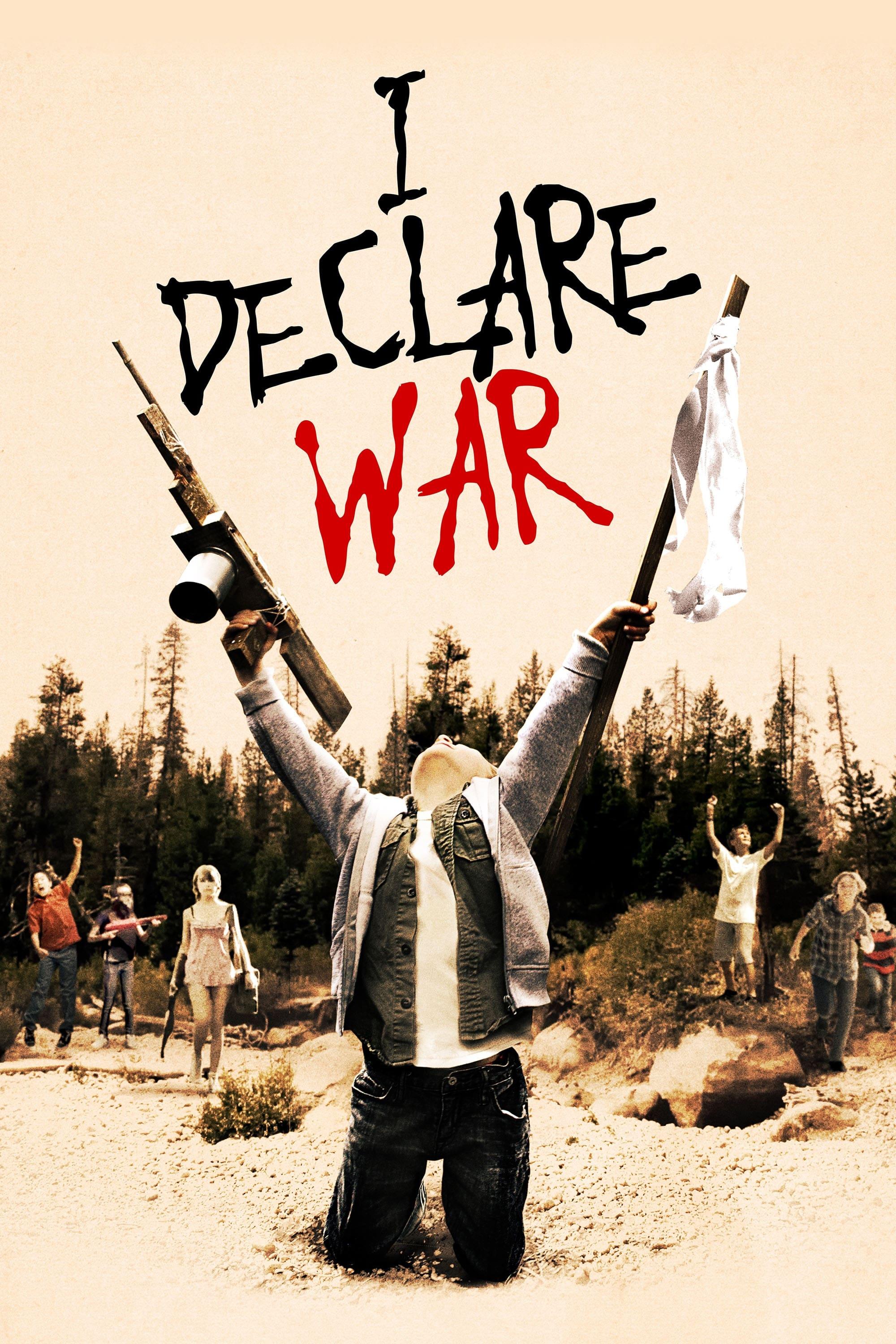 I Declare War poster
