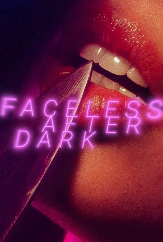 Faceless After Dark poster