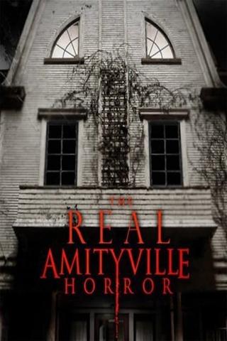The Real Amityville Horror poster