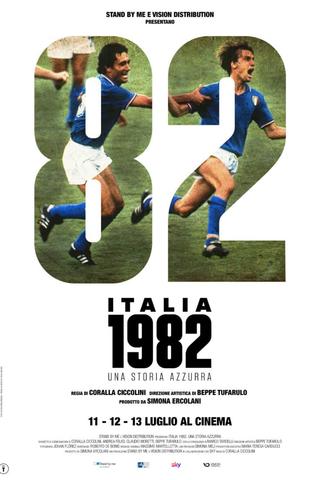 Italia 1982, una storia azzurra poster