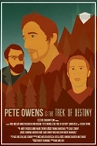 Pete Owens & the Trek of Destiny poster
