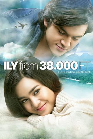 ILY from 38.000 Ft poster