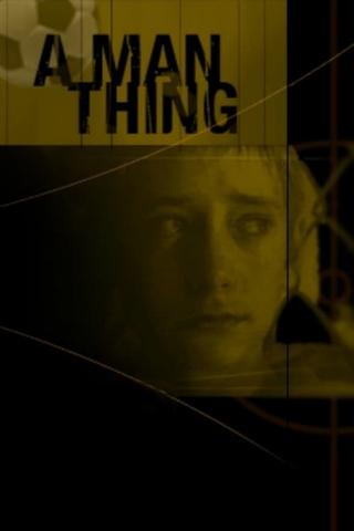 A Man Thing poster