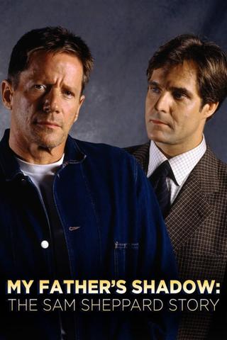 My Father's Shadow: The Sam Sheppard Story poster