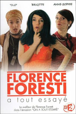 Florence Foresti - A tout essayé poster