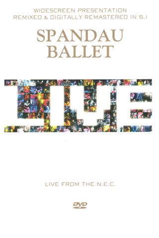 Spandau Ballet: Live from the N.E.C. poster