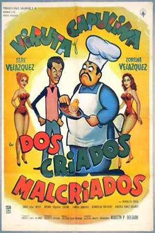 Dos Criados Malcriados poster