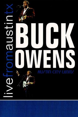 Buck Owens: Live From Austin, TX poster