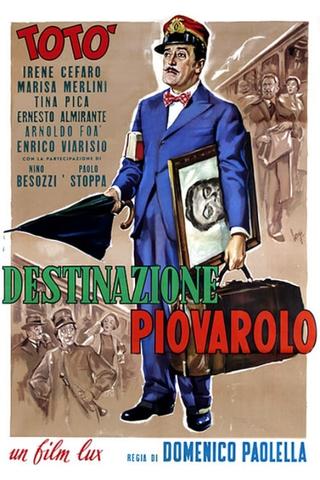 Destinazione Piovarolo poster