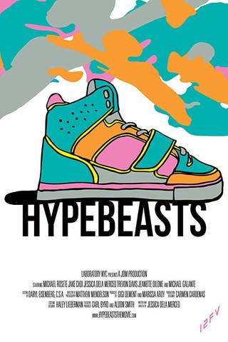 Hypebeasts poster
