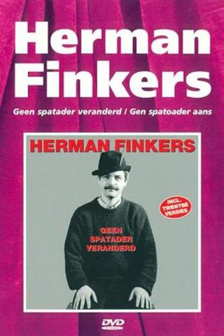 Herman Finkers: Geen Spatader Veranderd poster