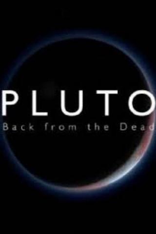 Pluto: Back from the Dead poster