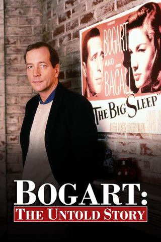 Bogart: The Untold Story poster