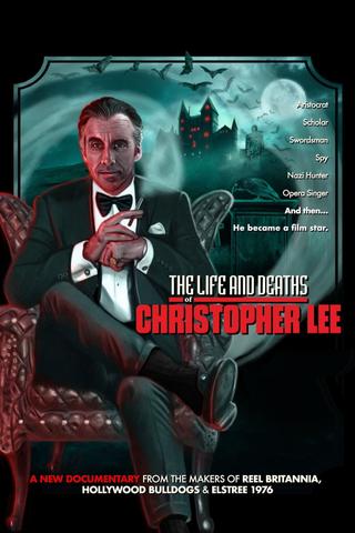 The Life and Deaths of Christopher Lee poster