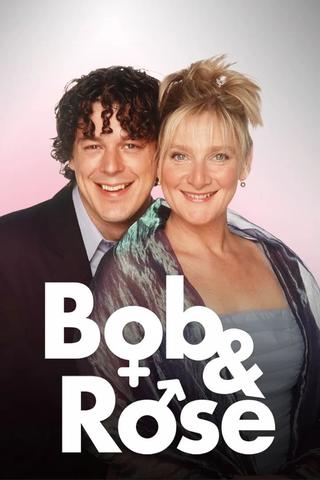 Bob & Rose poster