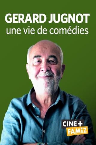 Gérard Jugnot, une vie de comédies poster