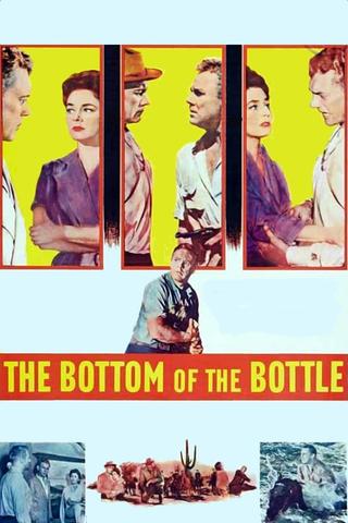 The Bottom of the Bottle poster