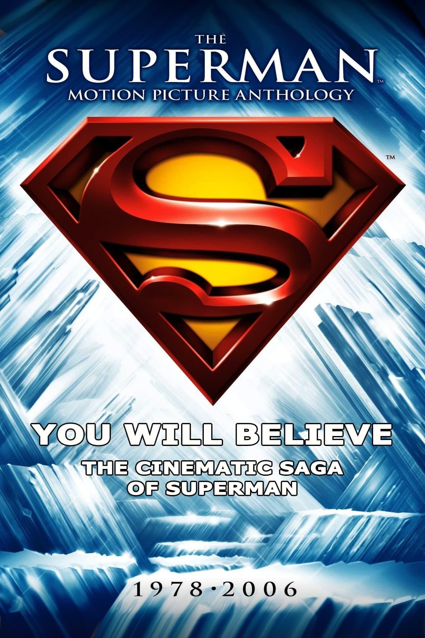 You Will Believe: The Cinematic Saga of Superman poster