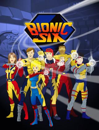 Bionic Six poster