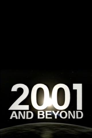 2001 and Beyond poster