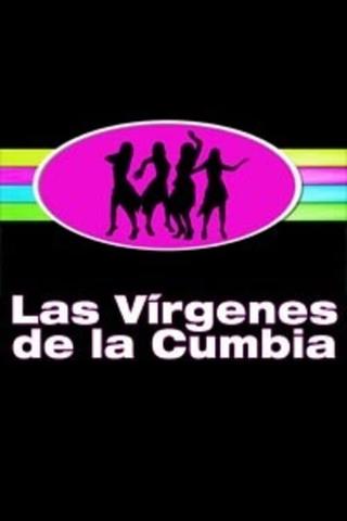 Las Vírgenes de la Cumbia poster