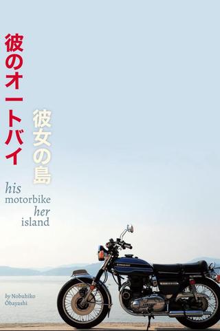 His Motorbike, Her Island poster