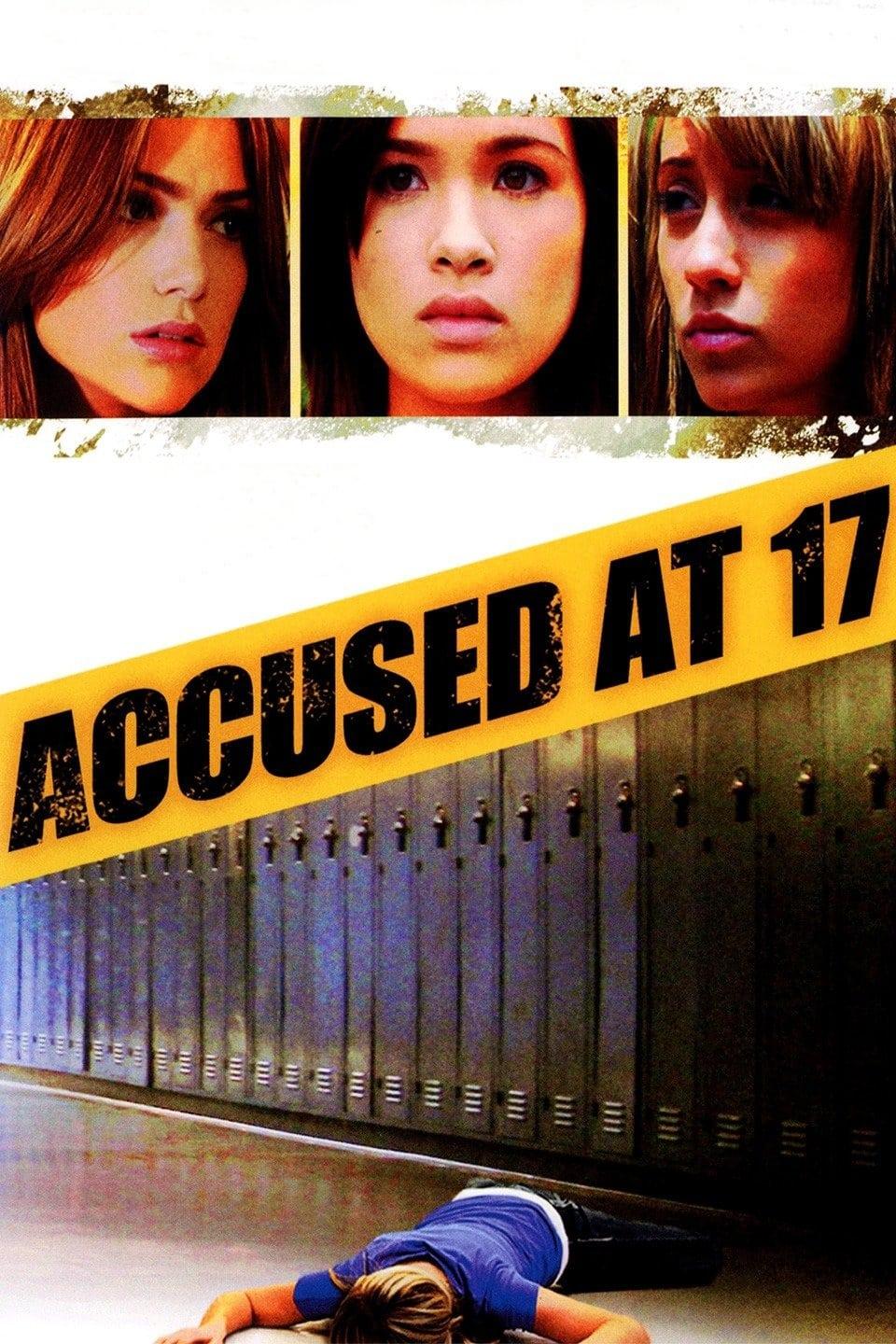 Accused at 17 poster