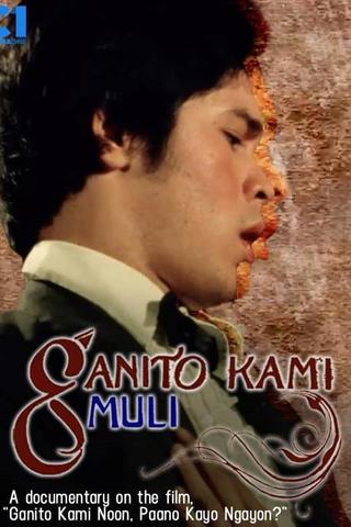 Ganito Kami Muli poster