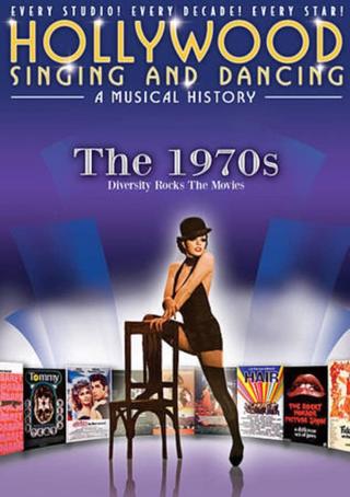 Hollywood Singing & Dancing: A Musical History - 1970's poster