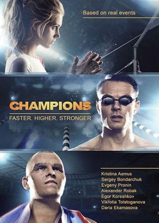 The Champions: Faster. Higher. Stronger poster