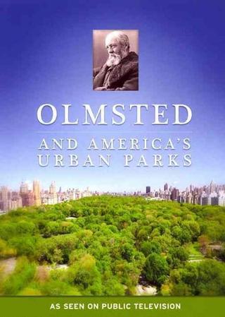 Olmsted and America's Urban Parks poster