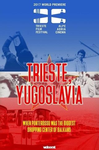 Trieste, Yugoslavia poster