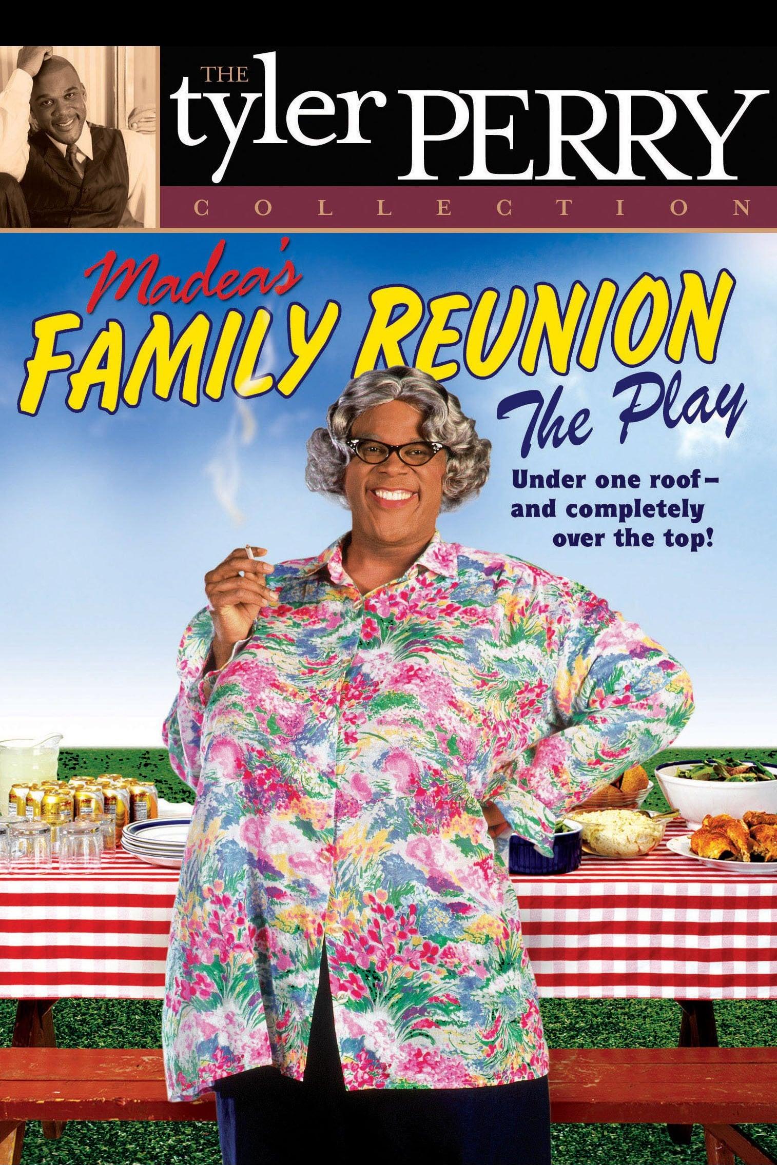 Tyler Perry's Madea's Family Reunion - The Play poster