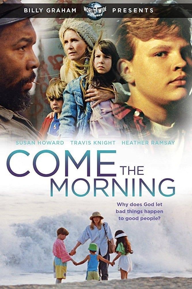 Come the Morning poster