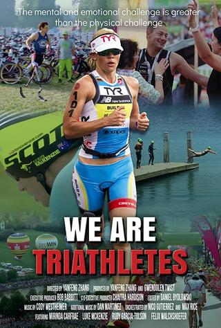 We Are Triathletes poster
