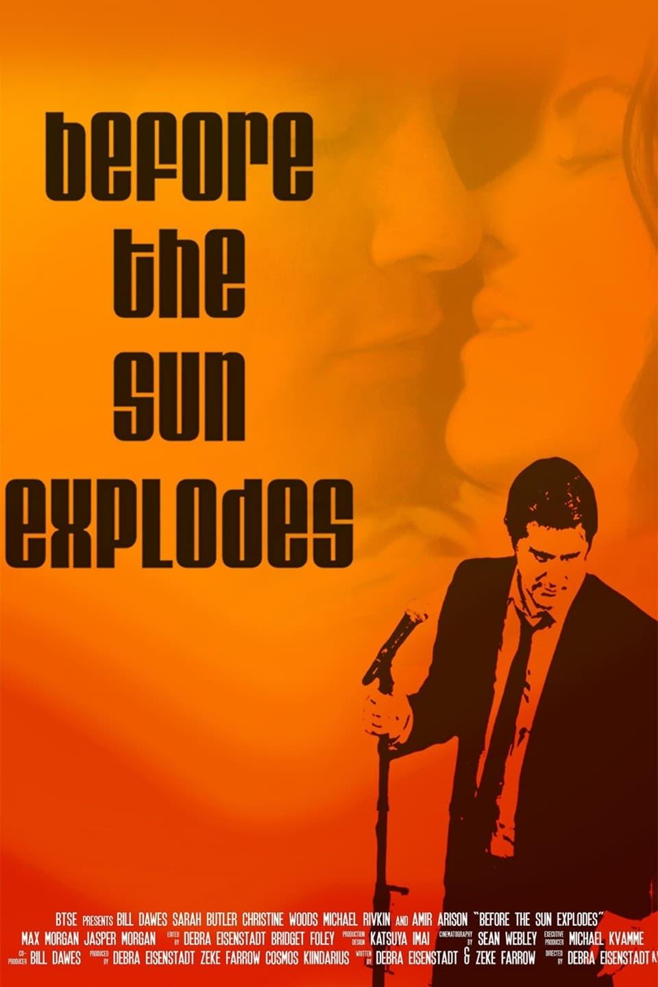 Before the Sun Explodes poster