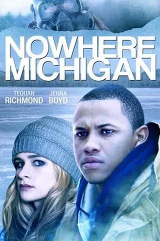 Nowhere, Michigan poster