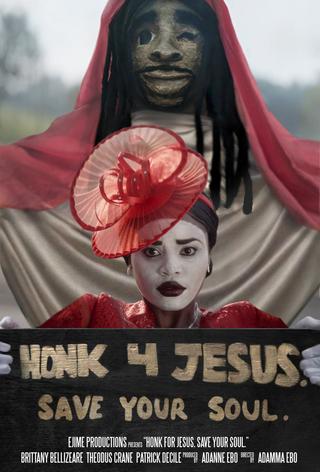 Honk For Jesus. Save Your Soul. poster