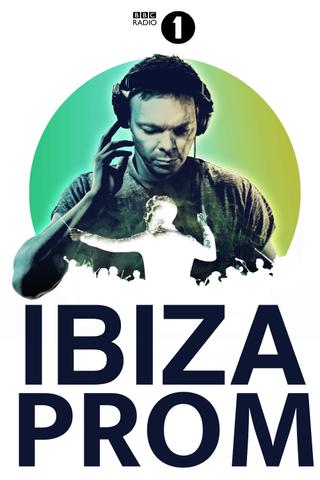 Radio 1: BBC Ibiza Prom poster