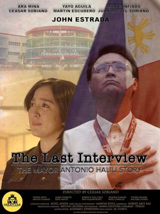 The Last Interview: The Mayor Antonio Halili Story poster