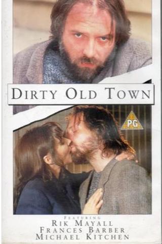 Rik Mayall Presents: Dirty Old Town poster