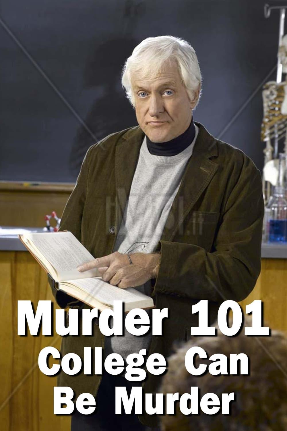 Murder 101: College Can be Murder poster