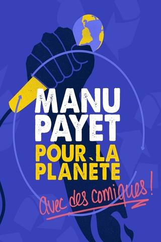 Montreux Comedy Festival 2018 - Manu Payet Pour La Planète poster