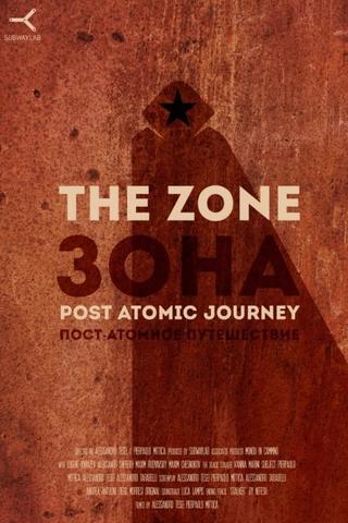 The Zone Post Atomic Journey poster