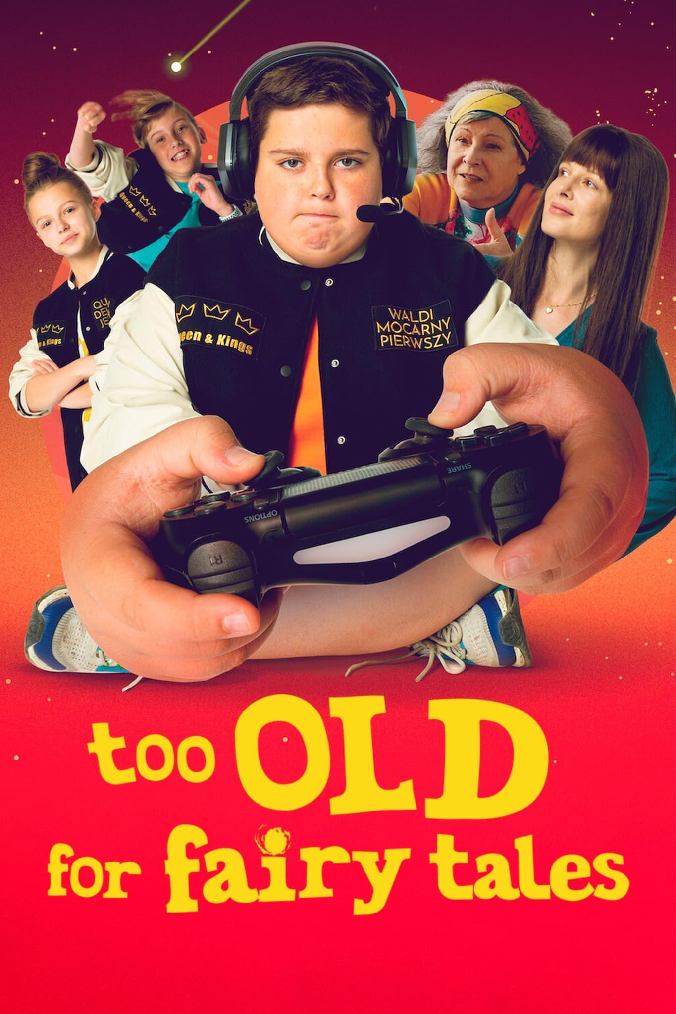 Too Old for Fairy Tales poster