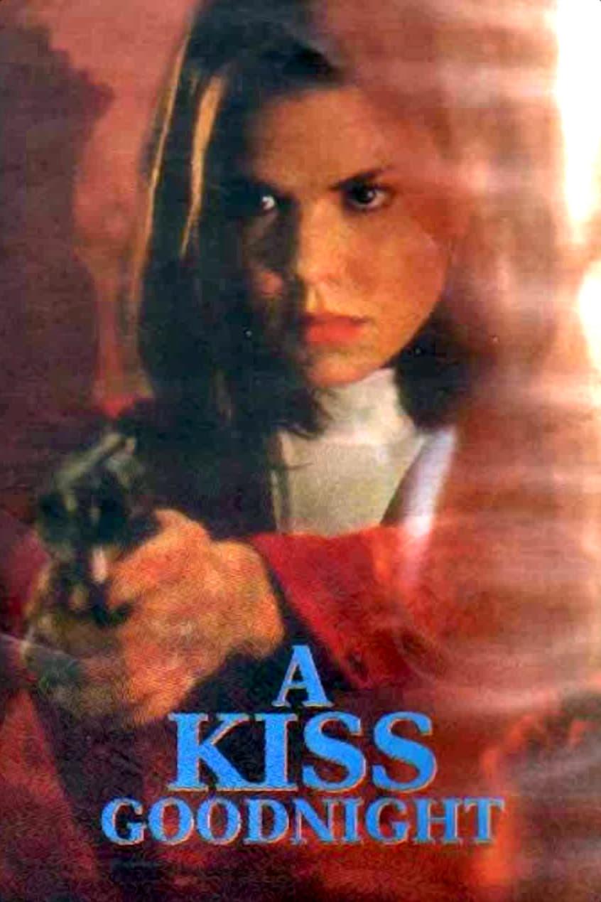 A Kiss Goodnight poster
