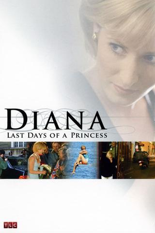 Diana: Last Days of a Princess poster